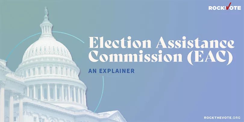 Election Assistance Commission (EAC) - Democracy Explainer