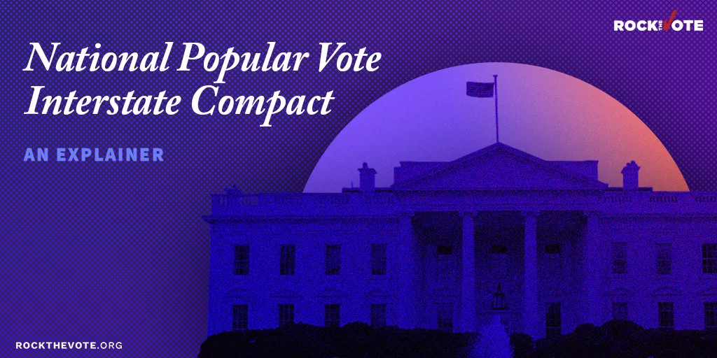 The National Popular Vote Interstate Compact - Democracy Explainer